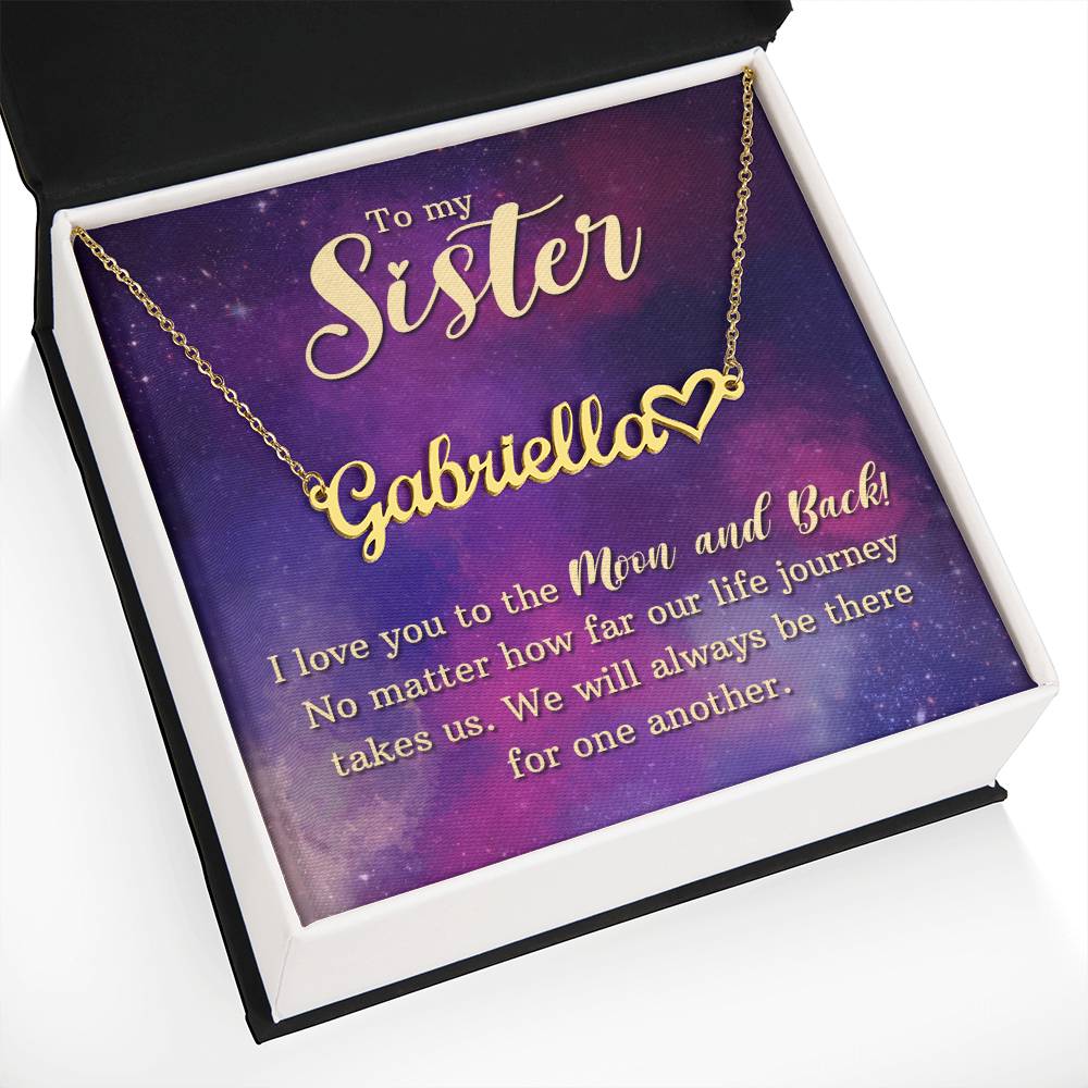 To My Sister Love You To The Moon & Back - Custom Heart Name Necklace - ZILORRA