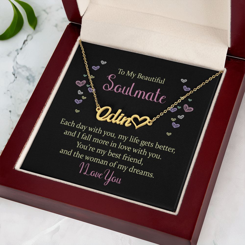 To My Beautiful Soulmate Woman of my Dreams - Custom Heart Name Necklace - ZILORRA