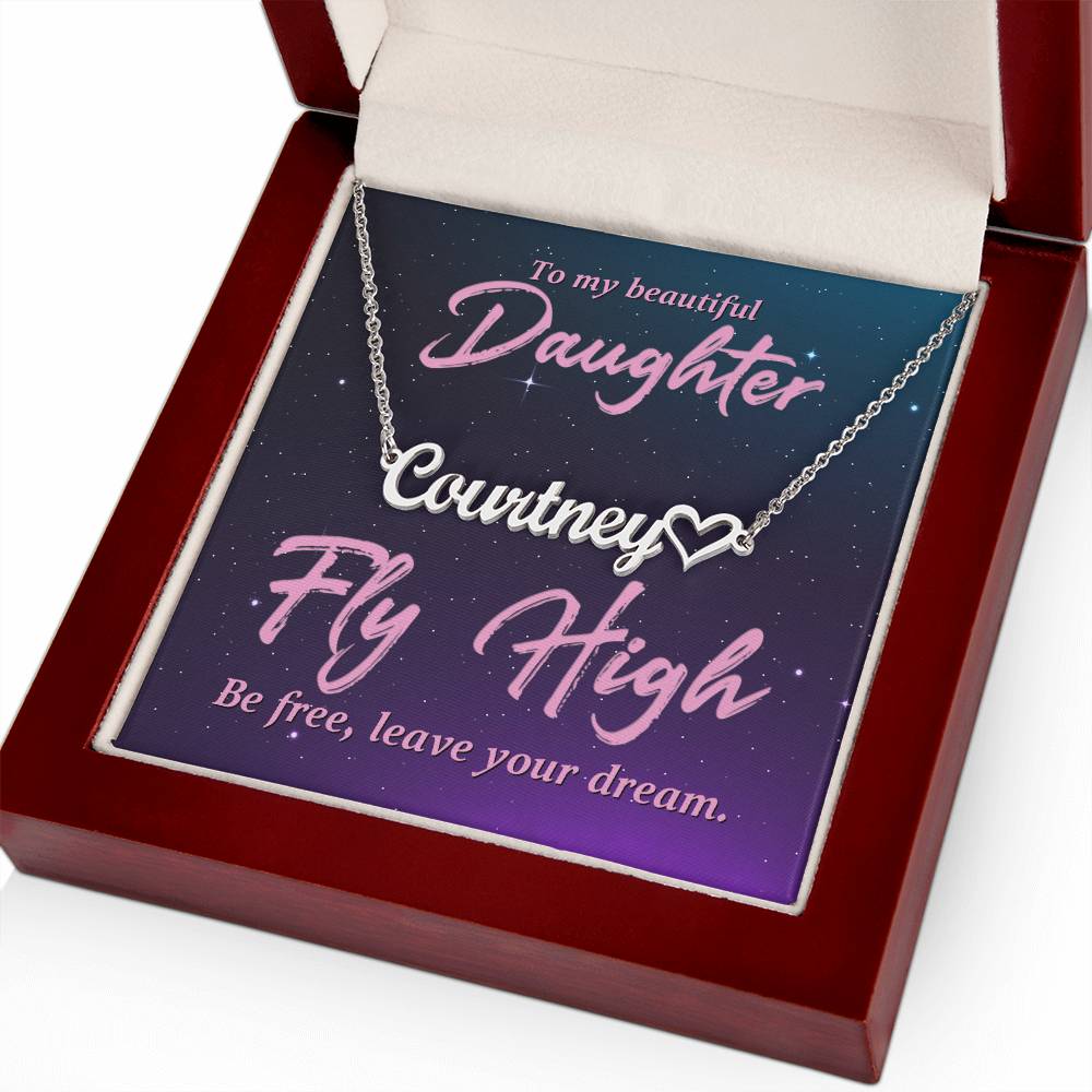 To My Beautiful Daughter Fly High - Custom Heart Name Necklace - ZILORRA