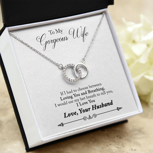 To My Gorgeous Wife I Love You - Interlocking Circle Perfect Pair Necklace - ZILORRA