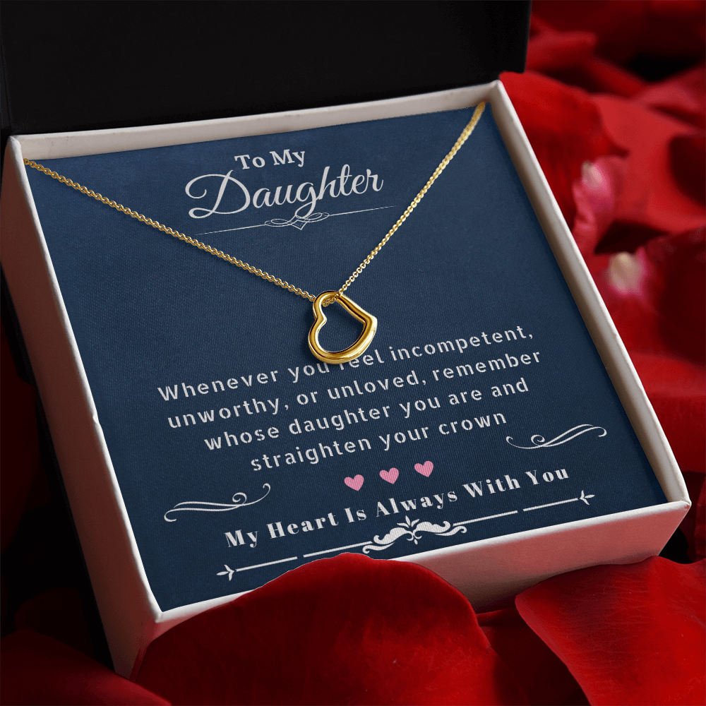 To My Daughter Straighten Your Crown Heart Pendant Necklace 14K White Gold 18K Yellow Gold Sterling Silver - ZILORRA