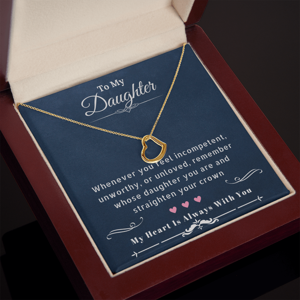 To My Daughter Straighten Your Crown Heart Pendant Necklace 14K White Gold 18K Yellow Gold Sterling Silver - ZILORRA