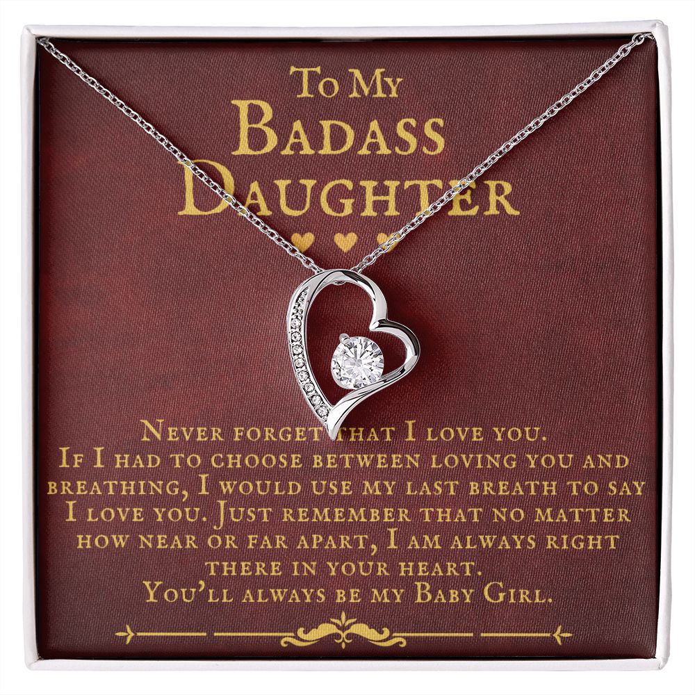 To My Badass Daughter You'll Always Be My Baby Girl Forever Love Necklace - ZILORRA