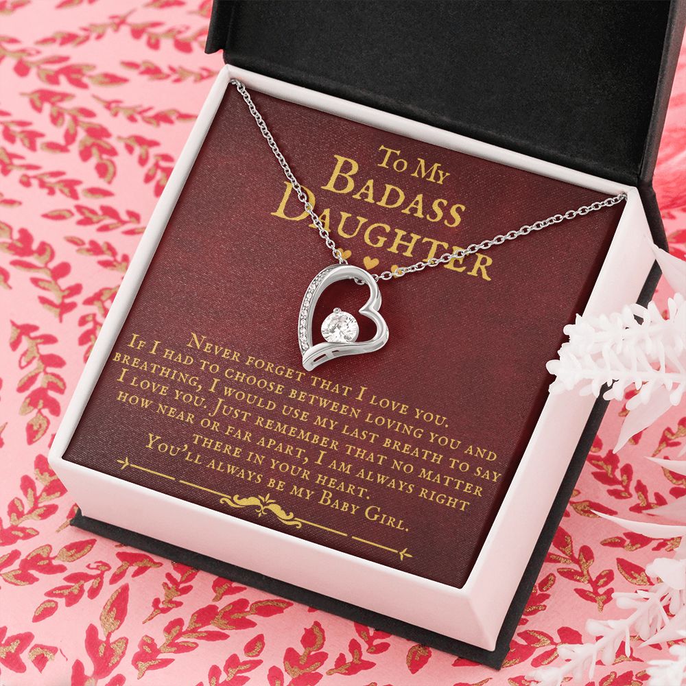 To My Badass Daughter You'll Always Be My Baby Girl Forever Love Necklace - ZILORRA