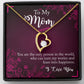 To My Mom My World - Forever Love Necklace - ZILORRA